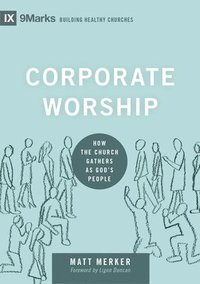 bokomslag Corporate Worship