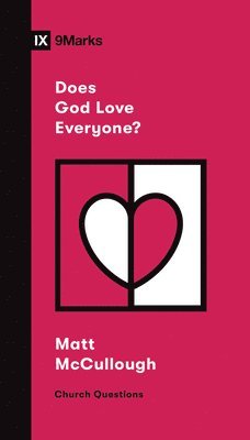 Does God Love Everyone? 1