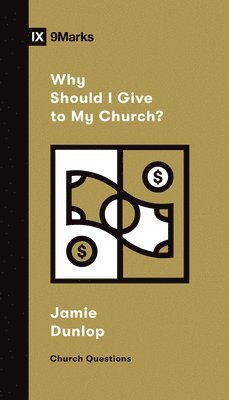 bokomslag Why Should I Give to My Church?