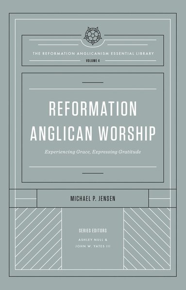 bokomslag Reformation Anglican Worship