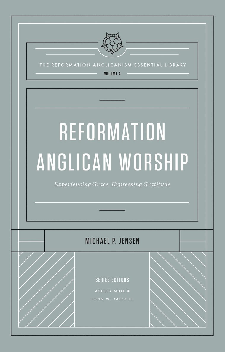 Reformation Anglican Worship 1