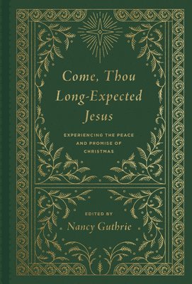 Come, Thou Long-Expected Jesus 1