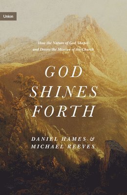 God Shines Forth
