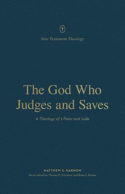 God Who Judges and Saves
