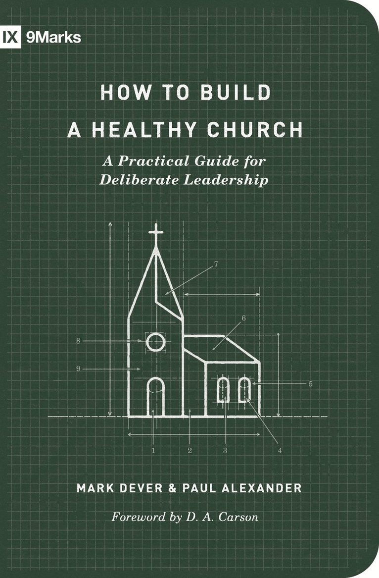 How to Build a Healthy Church 1