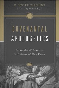 bokomslag Covenantal Apologetics