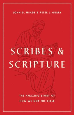 Scribes and Scripture 1