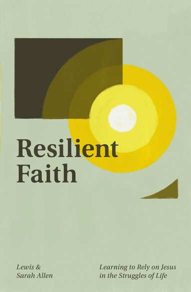 Lewis Allen, Sarah Allen - Resilient Faith, Häftad