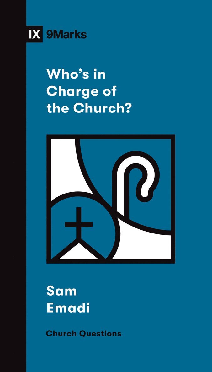 Who's in Charge of the Church? 1