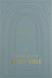 bokomslag ESV Church History Study Bible