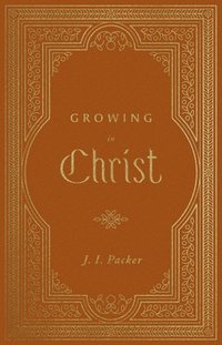 bokomslag Growing in Christ