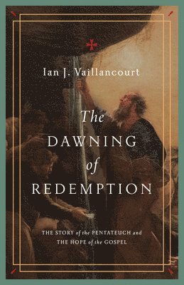 The Dawning of Redemption 1