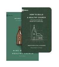 bokomslag Nine Marks of a Healthy Church  and How to Build a Healthy Church  (Set)