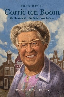 bokomslag The Story of Corrie ten Boom