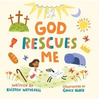 bokomslag God Rescues Me
