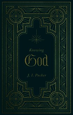 J. I. Packer, J I Packer - Knowing God, Inbunden