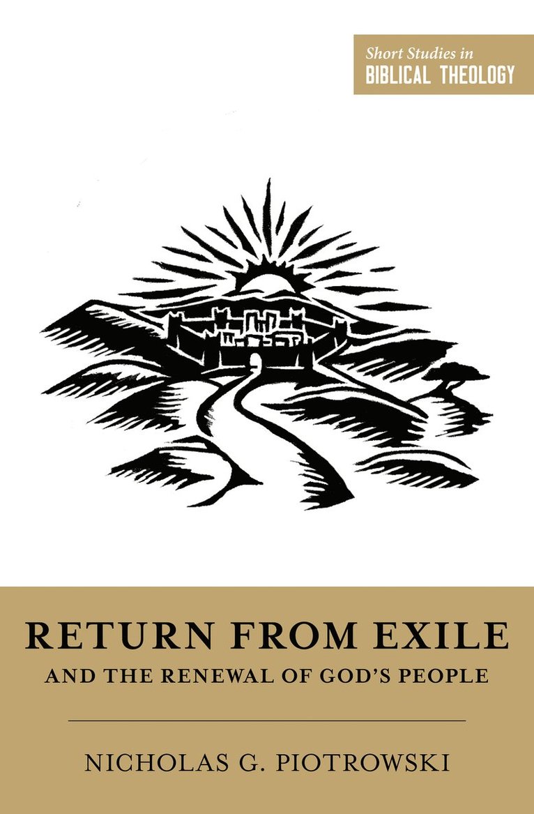 Return from Exile and the Renewal of God's People 1