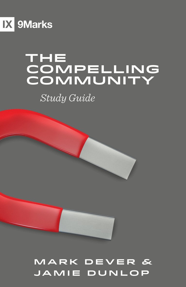 The Compelling Community Study Guide 1