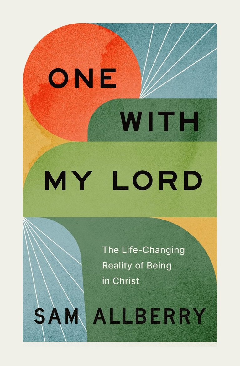 Sam Allberry - One with My Lord, Häftad
