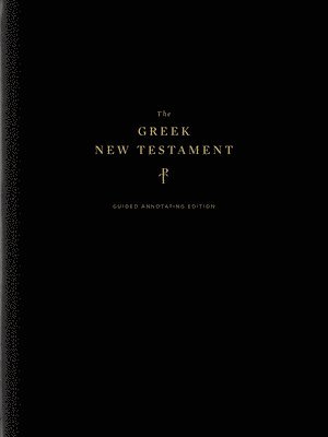 Greek New Testament, Produced at Tyndale House, Cambridge, Guided Annotating Edition (Hardcover) 1