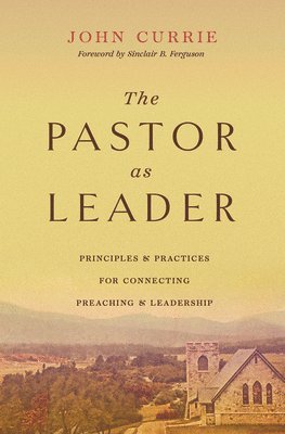bokomslag Pastor as Leader
