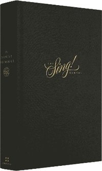 bokomslag The Sing! Hymnal (Hardcover)