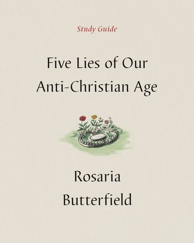 bokomslag Five Lies of Our Anti-Christian Age Study Guide