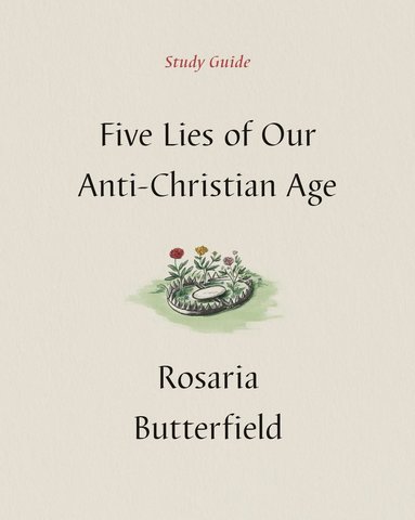 bokomslag Five Lies of Our Anti-Christian Age Study Guide