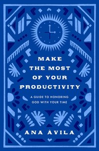bokomslag Make the Most of Your Productivity