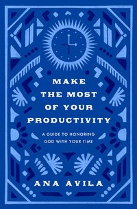 bokomslag Make the Most of Your Productivity