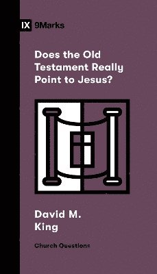 Does the Old Testament Really Point to Jesus? 1