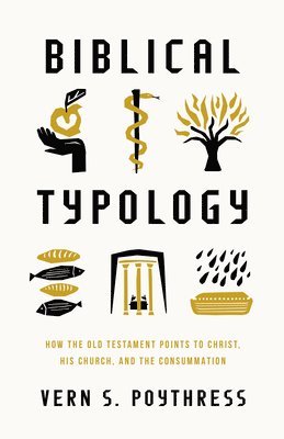 Biblical Typology 1