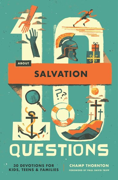 Champ Thornton - 10 Questions About Salvation, Häftad
