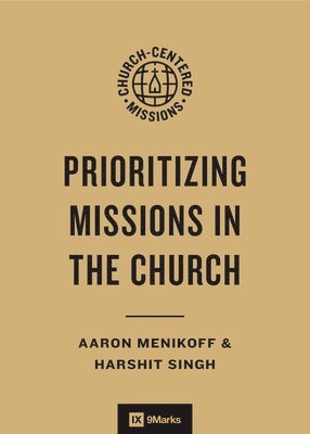 bokomslag Prioritizing Missions in the Church