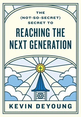 The (Not-So-Secret) Secret to Reaching the Next Generation 1