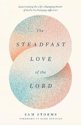 Steadfast Love of the Lord
