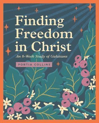 bokomslag Finding Freedom in Christ