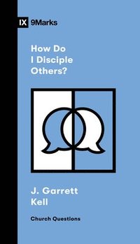 bokomslag How Do I Disciple Others?