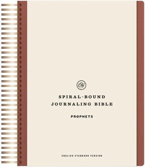 Esv Bibles - ESV Spiral-Bound Journaling Bible, Prophets, Inbunden. Tillgänglighet: Lägg i varukorg