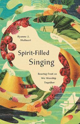 Spirit-Filled Singing 1