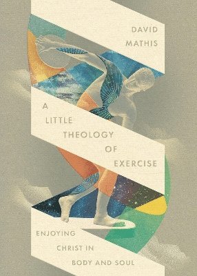 bokomslag Little Theology of Exercise