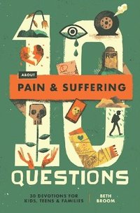 bokomslag 10 Questions about Pain and Suffering