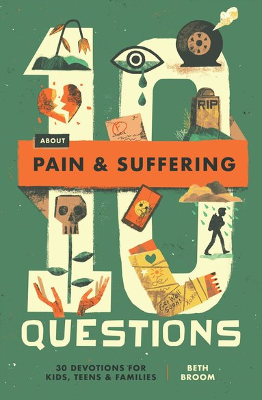 Beth Broom - 10 Questions About Pain and Suffering, Häftad