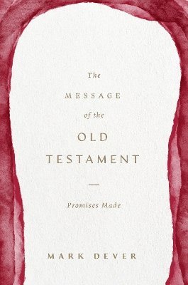 bokomslag The Message of the Old Testament