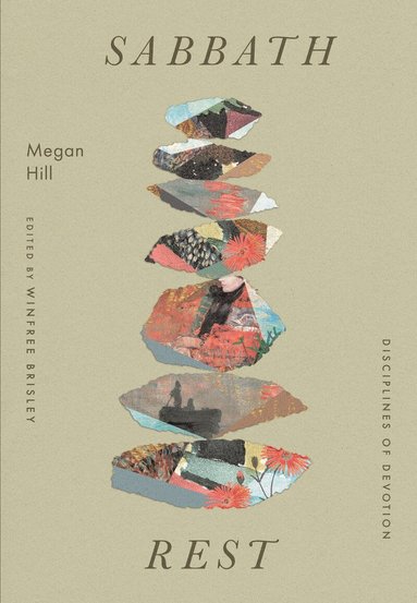 Megan Hill, Winfree Brisley - Sabbath Rest, Häftad
