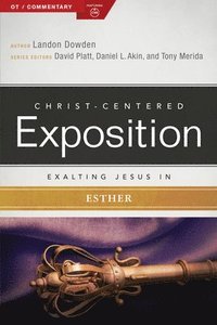 bokomslag Exalting Jesus in Esther