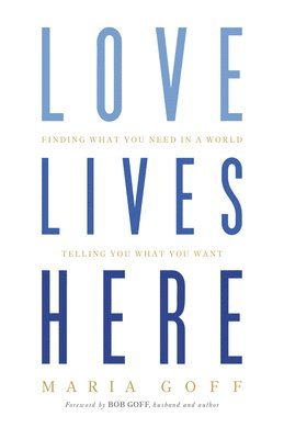 bokomslag Love Lives Here