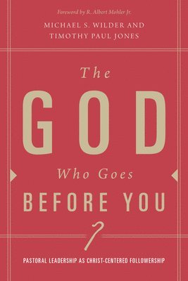 God Who Goes before You