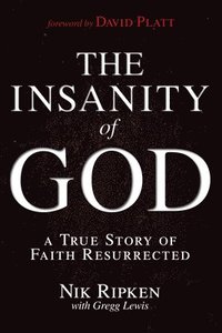 bokomslag The Insanity of God