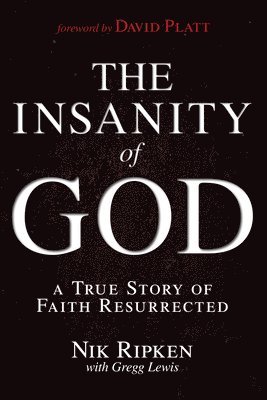 The Insanity of God 1